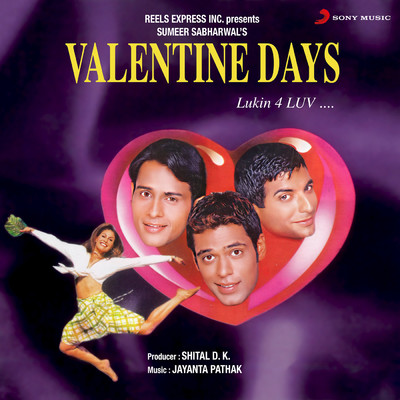 Valentine's Day/Jayanta Pathak／Shaan／Neha Bhasin／Raj