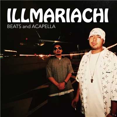 ILLMARIACHI BEATS and ACAPELLA/ILLMARIACHI
