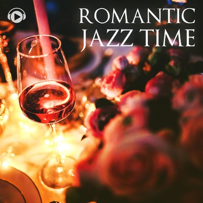 ROMANTIC JAZZ TIME -最愛なあなたと一緒に聴きたい-/ALL BGM CHANNEL