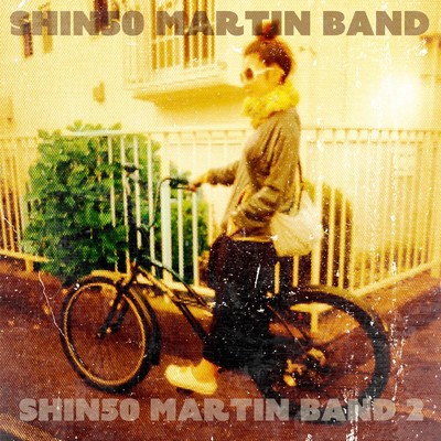 アルバム/SHIN50 MARTIN BAND 2/SHIN50 MARTIN BAND