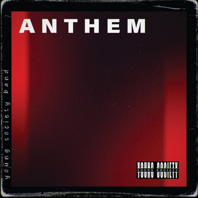Anthem/Young Society Band