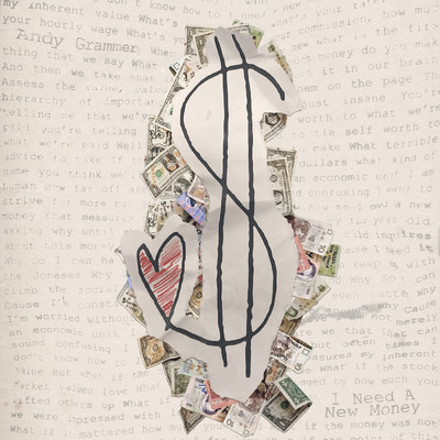 I Need A New Money/Andy Grammer
