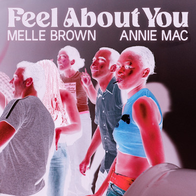 シングル/Feel About You/Melle Brown／Annie Mac