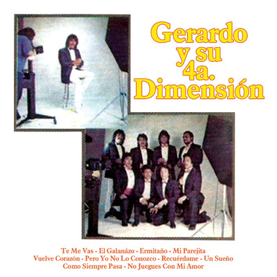 アルバム/Te Me Vas/Gerardo Y Su 4a. Dimension