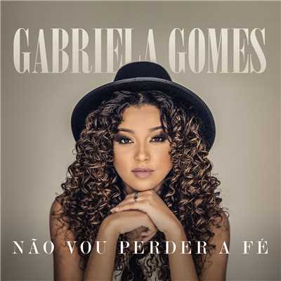Gabriela Gomes／Fernandinho