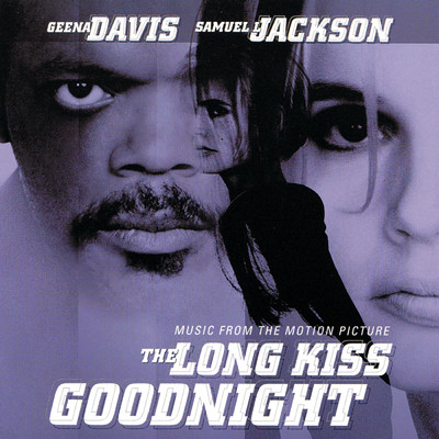 The Long Kiss Goodnight (Music From The Motion Picture)/Various Artists
