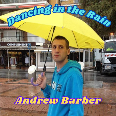 アルバム/Dancing in the Rain/Andrew Barber