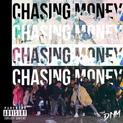 シングル/Chasing Money/DNM
