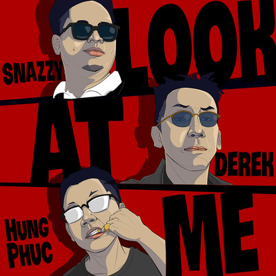 Look At Me (feat. Derek)/Snazzy