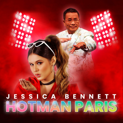 Hotman Paris/Jessica Bennett