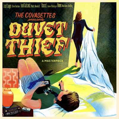 Duvet Thief/The Covasettes