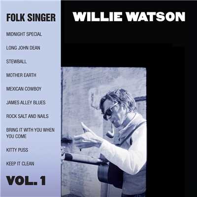 James Alley Blues/Willie Watson