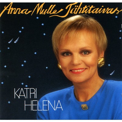 アルバム/Anna mulle tahtitaivas/Katri Helena