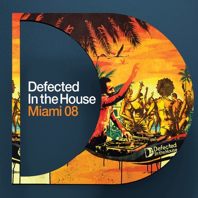 DEFECTED IN THE HOUSE MIAMI 2008/Various Artists