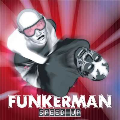 シングル/Speed Up [Alix Alvarez Remix]/Funkerman