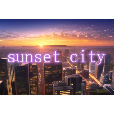 sunset city/Goriness-Nu