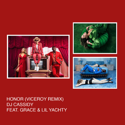 シングル/Honor (Viceroy Remix) (Clean) feat.SAYGRACE,Lil Yachty/DJ Cassidy