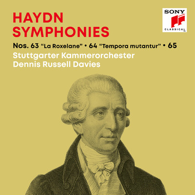 アルバム/Haydn: Symphonies ／ Sinfonien Nos. 63 ”La Roxelane”, 64 ”Tempora mutantur”, 65/Dennis Russell Davies／Stuttgarter Kammerorchester