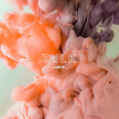 シングル/TaLK/UKO