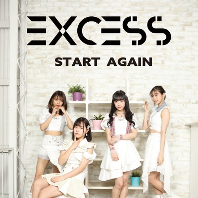 シングル/START AGAIN/EXCESS