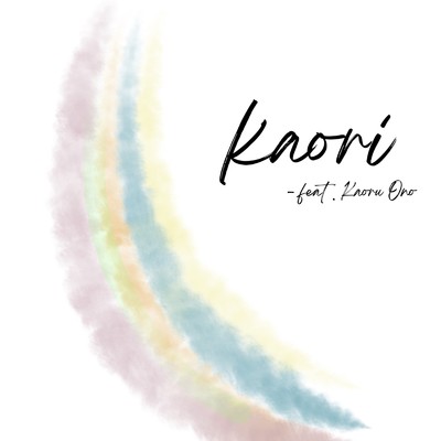 Kaori (feat. Kaoru Ono)/森田カズヤ