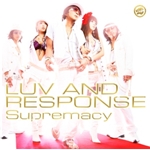 Supremacy/LUV AND RESPONSE