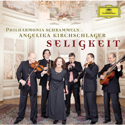 Seligkeit/アンゲリカ・キルヒシュラーガー／Philharmonia Schrammeln