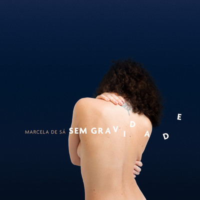 シングル/Sem Gravidade/Marcela De Sa