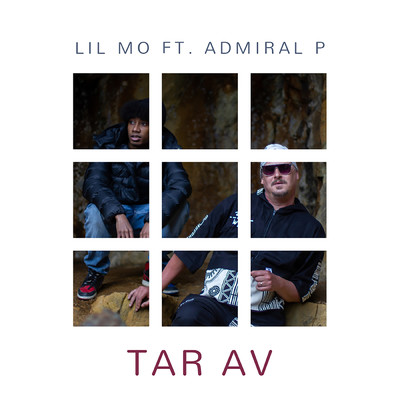 Tar Av (featuring Admiral P)/Lil Mo