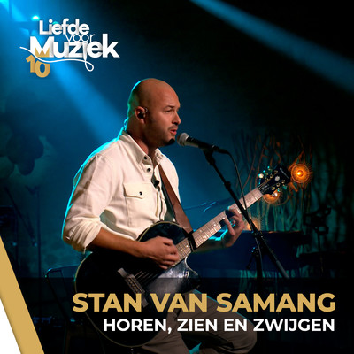 シングル/Horen, Zien En Zwijgen (Uit Liefde Voor Muziek)/Stan Van Samang