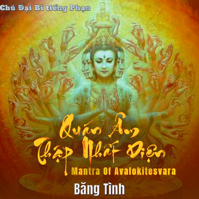 Chu Dai Bi Tieng Phan (Quan Am Thap Nhat Dien)/Bang Tinh