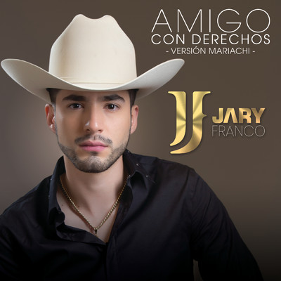 シングル/Amigo Con Derechos (Version Mariachi)/Jary Franco