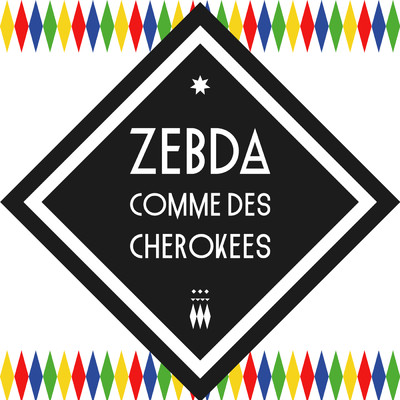 アルバム/Comme Des Cherokees/Zebda