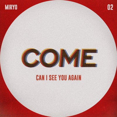 シングル/Can I See You Again/Miryo