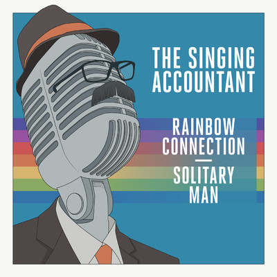 アルバム/The Singing Accountant - Rainbow Connection ／ Solitary Man/Keith Ferreira