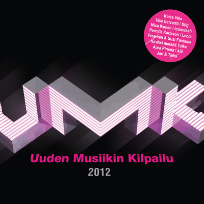 UMK - Uuden Musiikin Kilpailu 2012/Various Artists