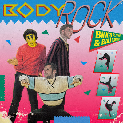 Body Rock/Bingo Players & Bali Bandits