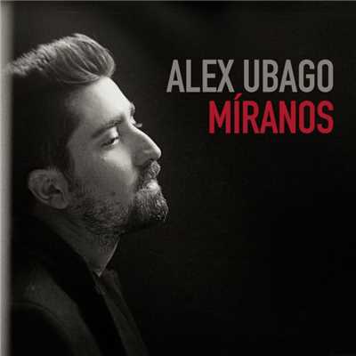 Miranos/Alex Ubago