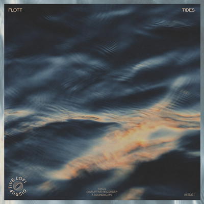 アルバム/Tides/Flott. & Disruptive LoFi