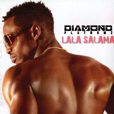 Lala Salama/Diamond Platnumz
