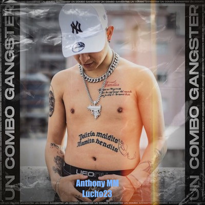 Un Combo Gangster/Anthony MM