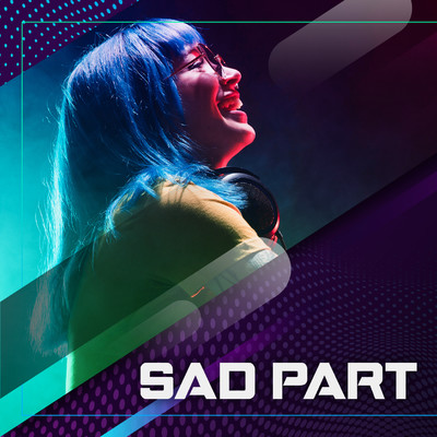 アルバム/Sad Part (TBG Remix)/TBG