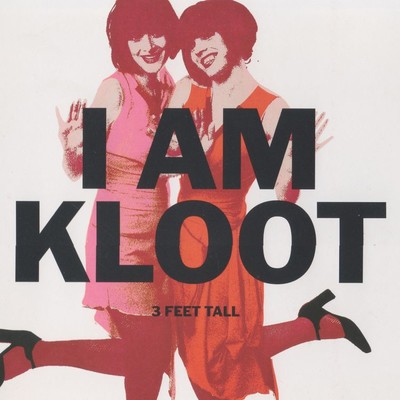 アルバム/3 Feet Tall/I Am Kloot