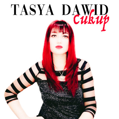 Cukup/Tasya Dawid