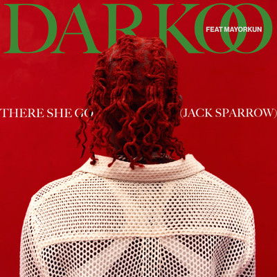 There She Go (Jack Sparrow) [feat. Mayorkun]/Darkoo