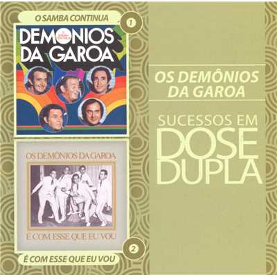 アルバム/Sucessos em Dose Dupla/Demonios da Garoa