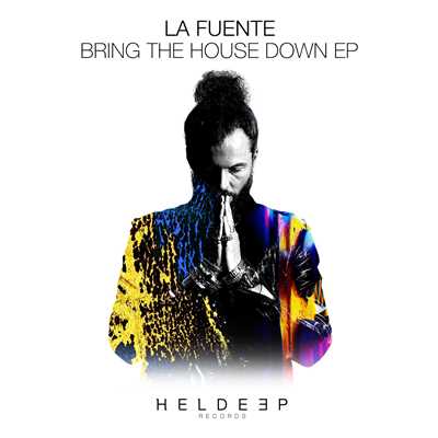 アルバム/Bring The House Down EP/La Fuente