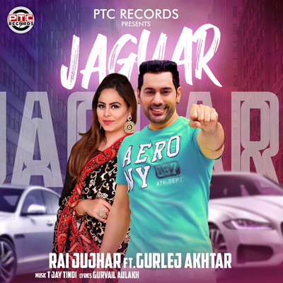 Jaguar (feat. Gurlej Akhtar)/Rai Jujhar