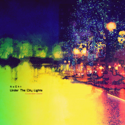 アルバム/Under The City Lights/NoGht