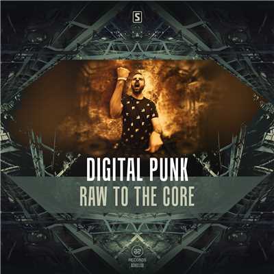 シングル/Raw To The Core (Radio Edit)/Digital Punk